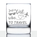 Girl Who Loves To Travel - Whiskey Rocks Glass - Gifts for Travelers Women - 10.25 oz Glasses