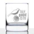 Funny Golf Gifts Engraved Rocks Glass Gifts Talk Birdie to Me Weighted Whiskey Glasses - 10.25 oz