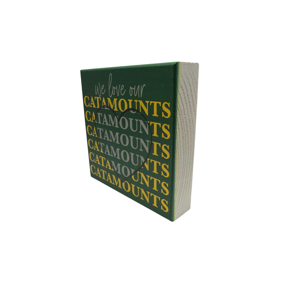 Small Talks Sign - We Love Our Catamounts Green/Gold