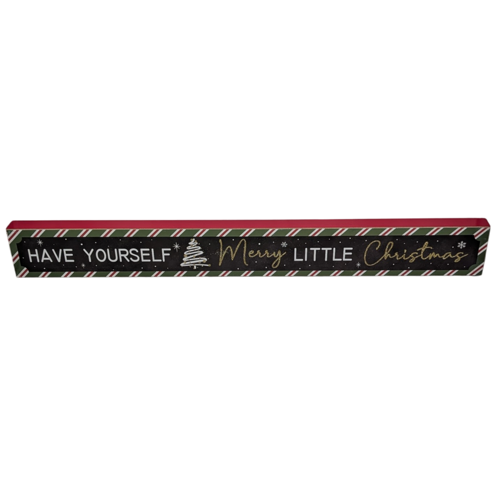 Have Yourself a Merry Little Christmas - Tabletop Shelf Sitter