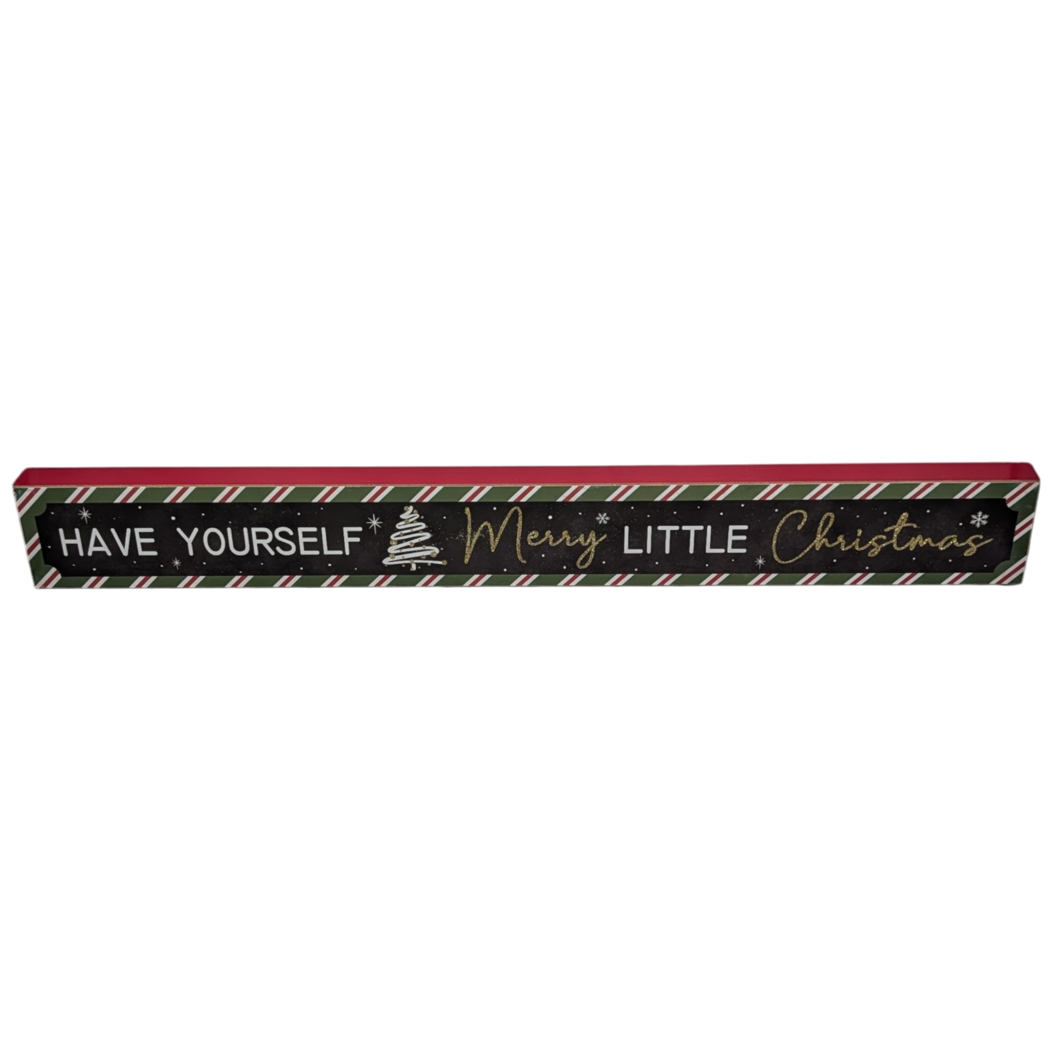 Have Yourself a Merry Little Christmas - Tabletop Shelf Sitter