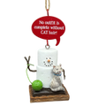 Smores Cat Talk Ornament - No Outfit is Compete Without Cat Hair