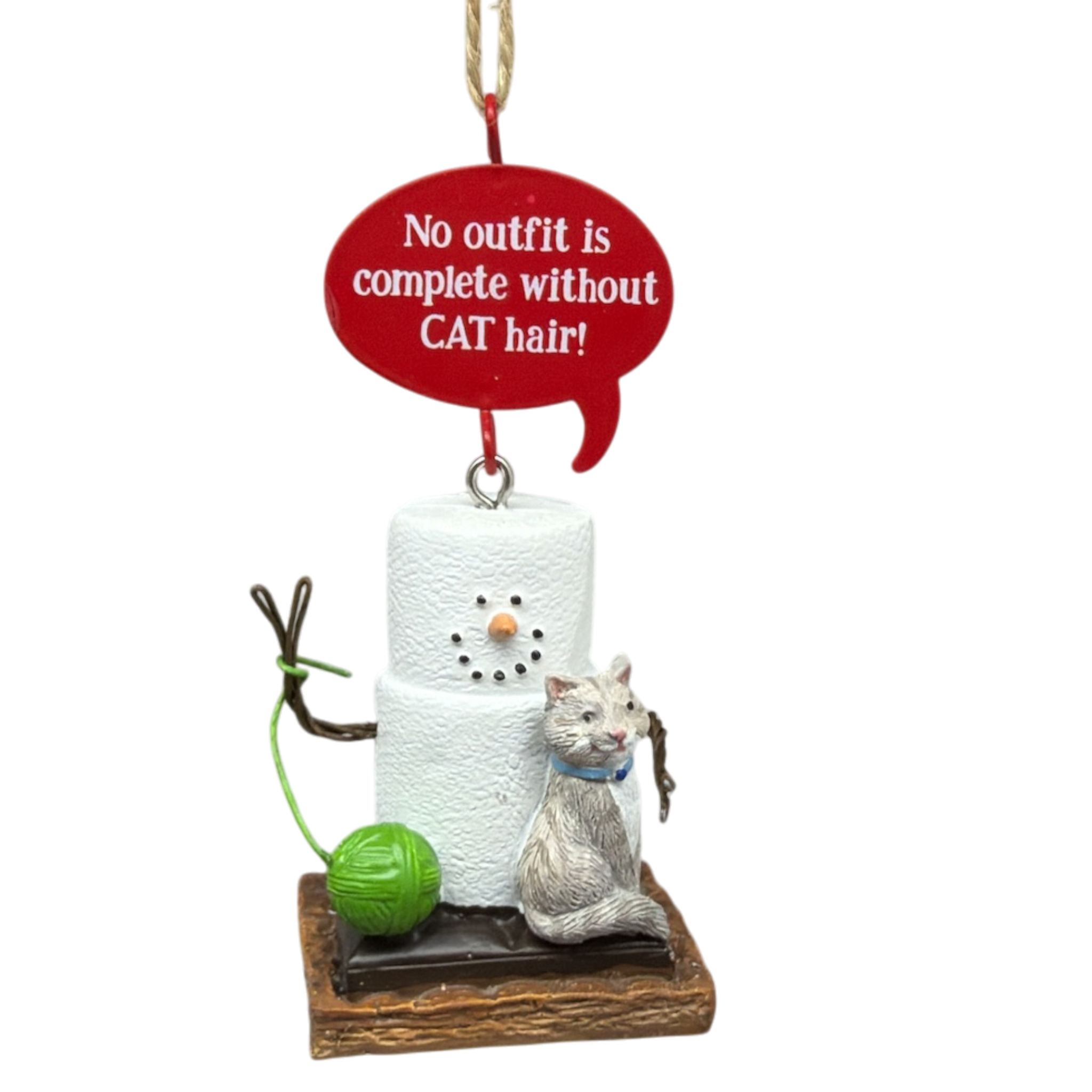 Smores Cat Talk Ornament - No Outfit is Compete Without Cat Hair
